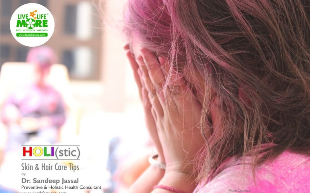 Best HOLIstic Ways To Keep Your Skin And Hair Safe During And After HOLI