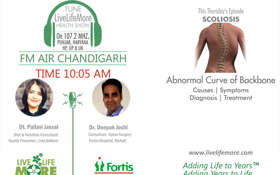 LiveLifeMore Show – Abnormal Curve of Backbone – Dr Deepak Joshi