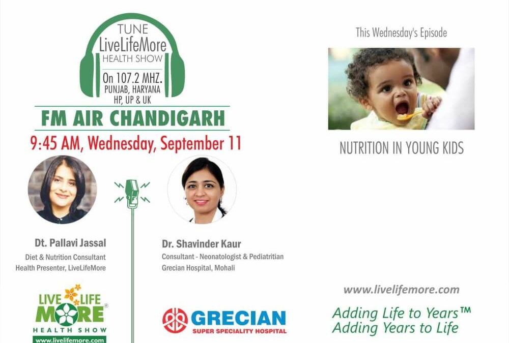 Live Life More Show – Nutrition In Young Kids – Dr Shavinder Kaur